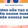 Cách Hiển Thị Tên Công Ty Trên Google Map