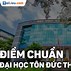 Điểm Đgnl Tôn Đức Thắng 2023