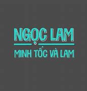 Ngọc Lam Minh Tốc Và Lam